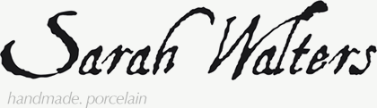 Sarah Walters - handmade. porcelain